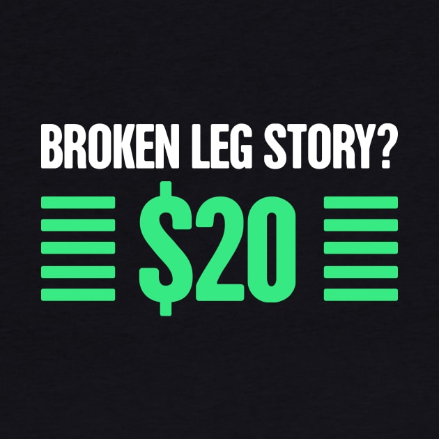 Story - Funny Broken Leg Get Well Soon Gift by MeatMan